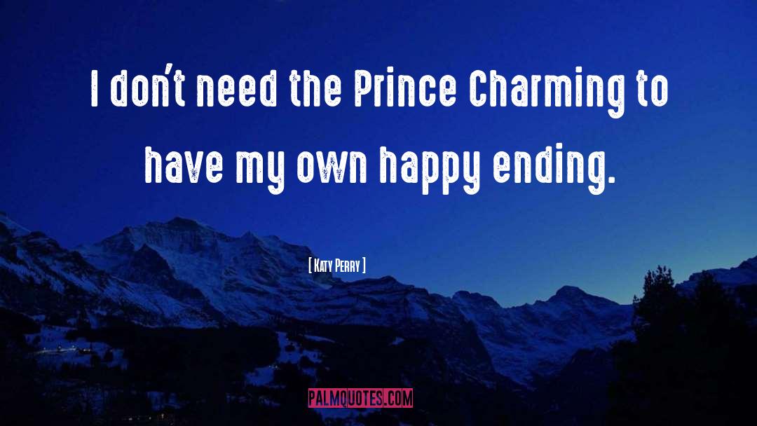 Prince Charming quotes by Katy Perry