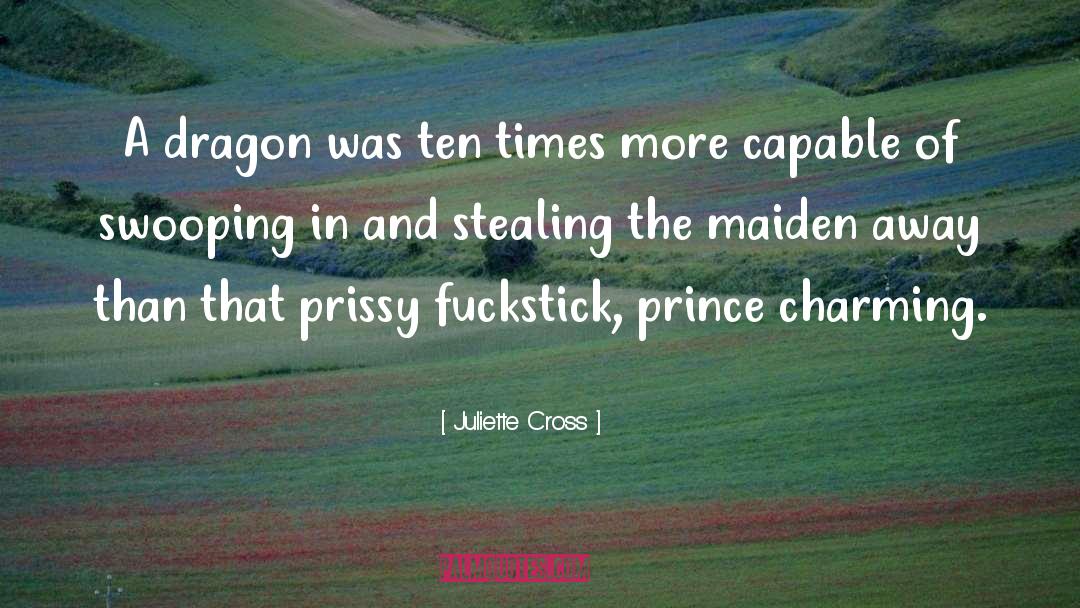 Prince Charming quotes by Juliette Cross