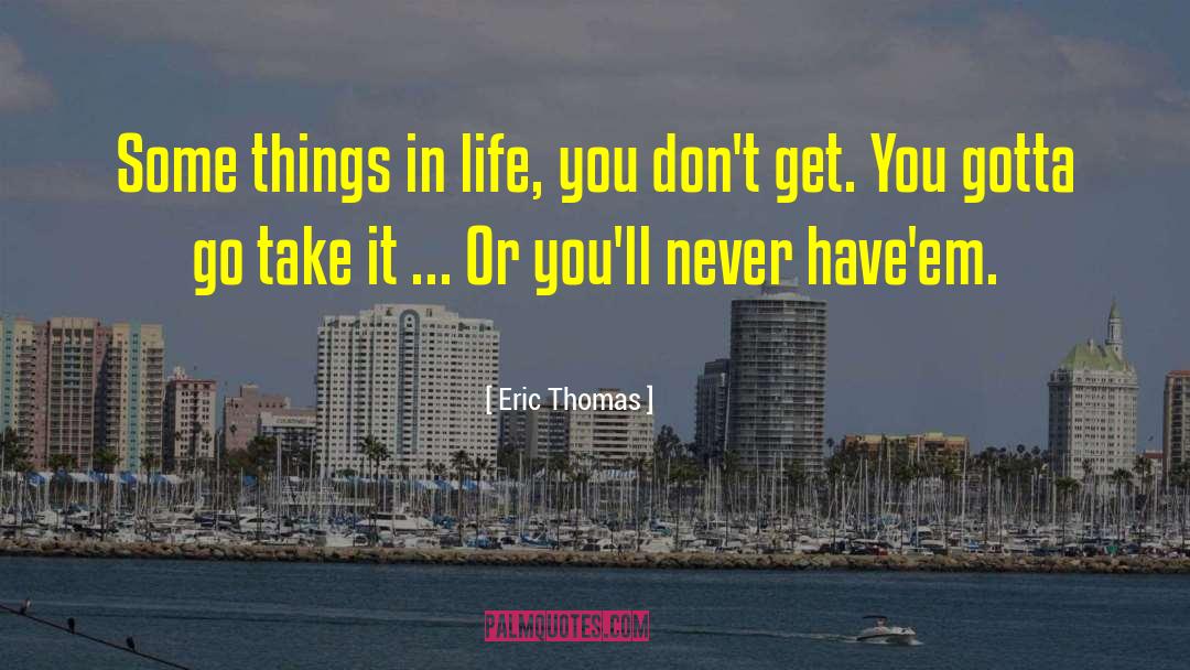 Prince Eric quotes by Eric Thomas