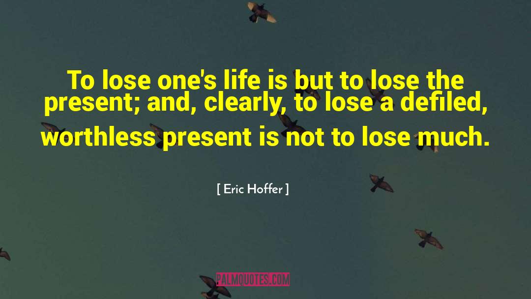 Prince Eric quotes by Eric Hoffer