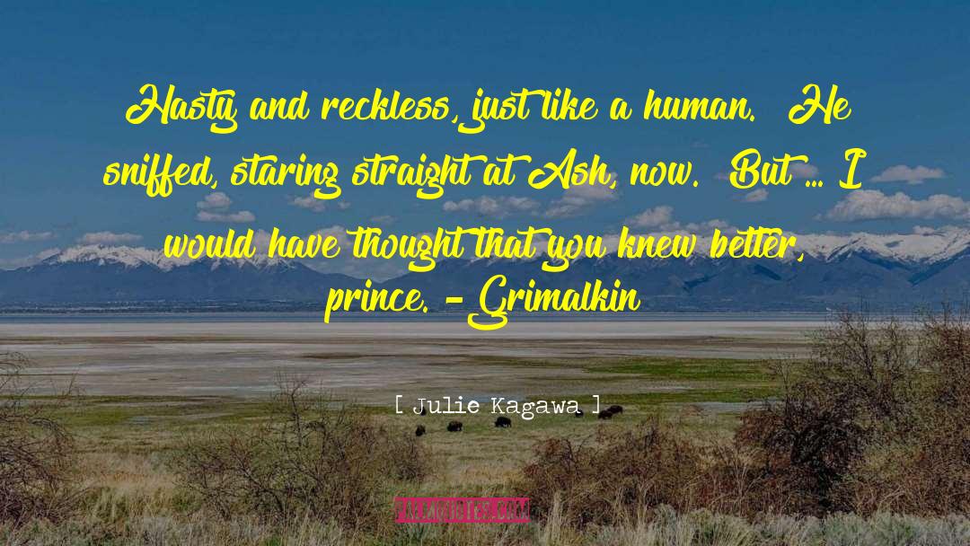 Prince Garan quotes by Julie Kagawa