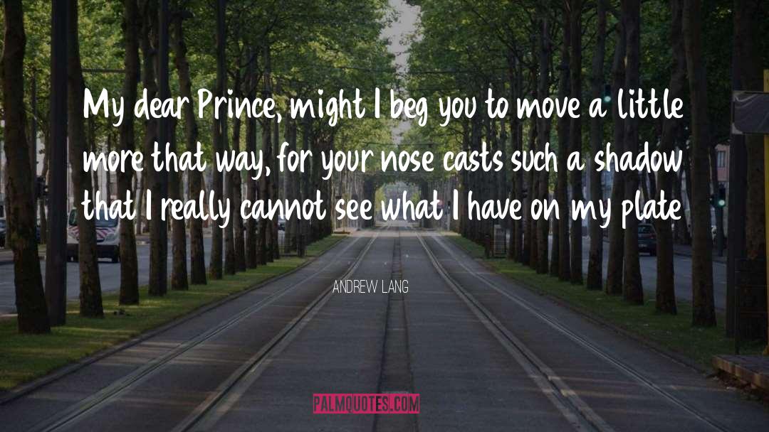 Prince Garan quotes by Andrew Lang