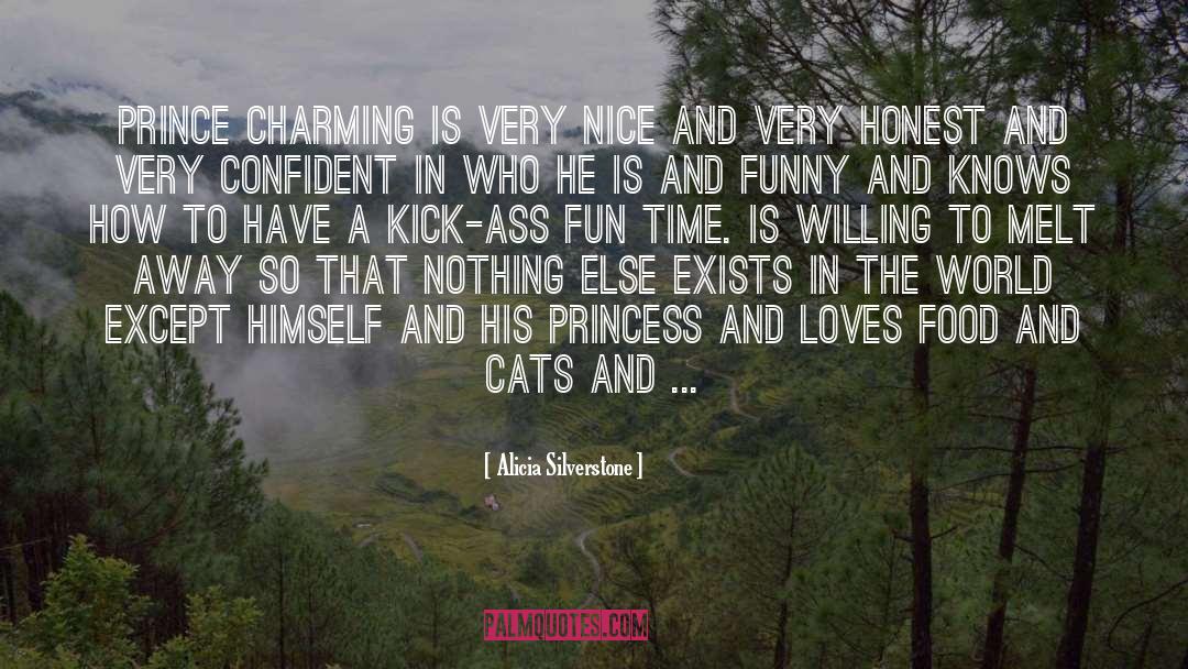 Prince Maxon quotes by Alicia Silverstone
