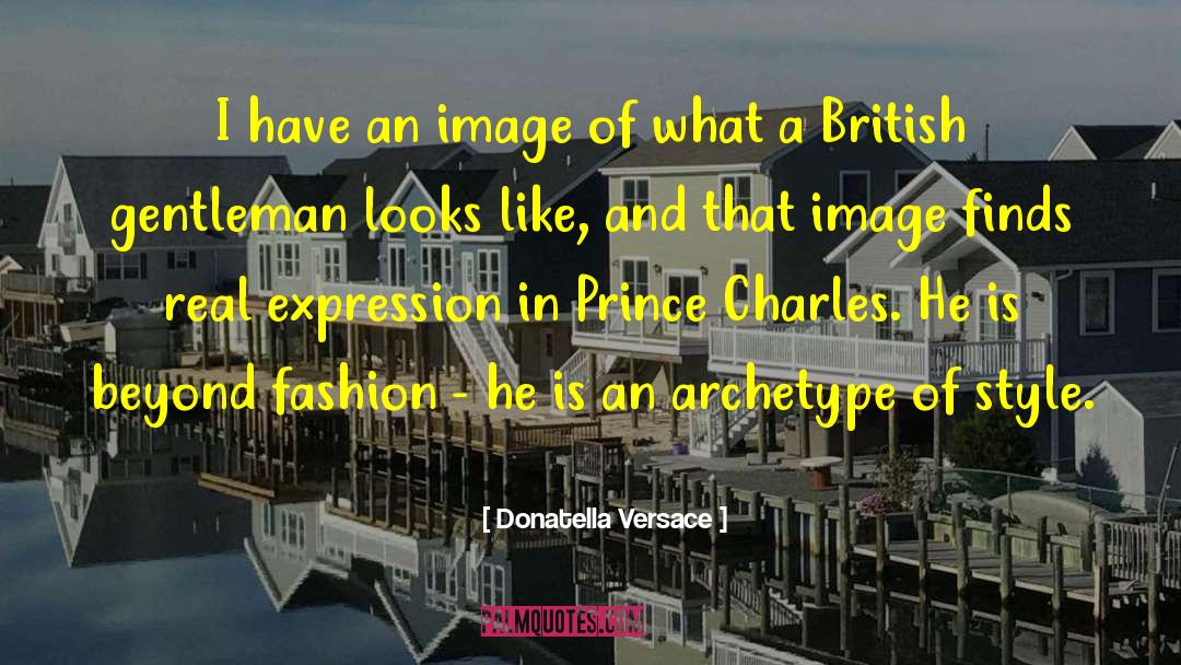 Prince Maxon quotes by Donatella Versace