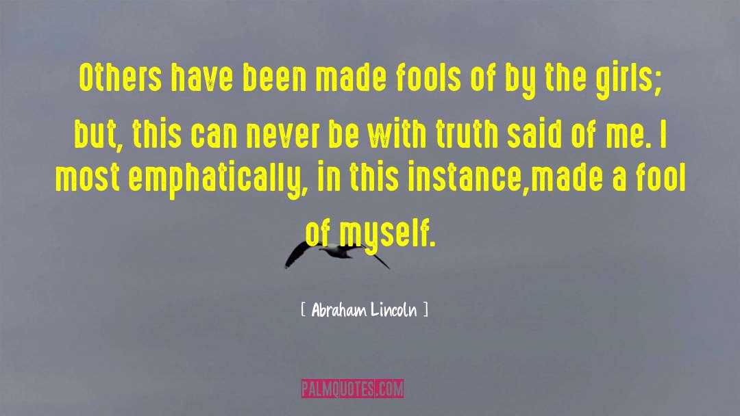 Prince Of Fools quotes by Abraham Lincoln