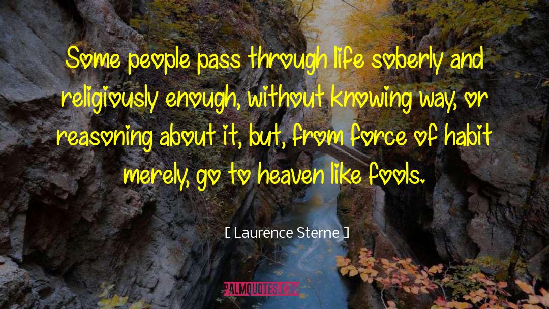 Prince Of Fools quotes by Laurence Sterne