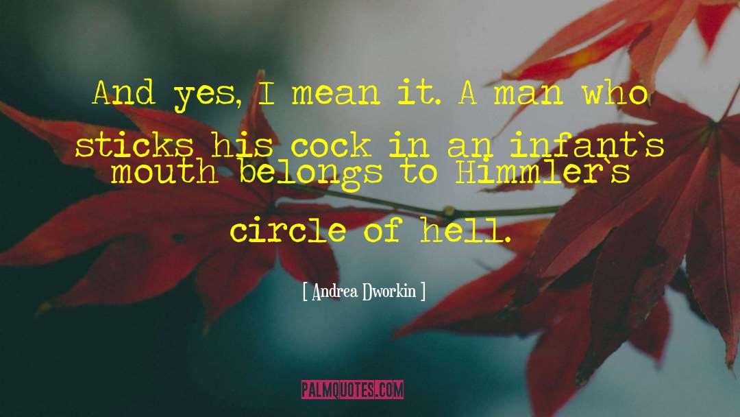 Prince Of Hell quotes by Andrea Dworkin