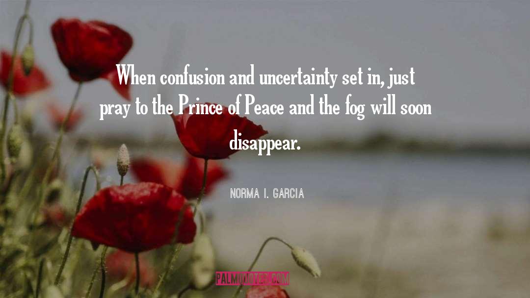 Prince Of Peace quotes by Norma I. Garcia