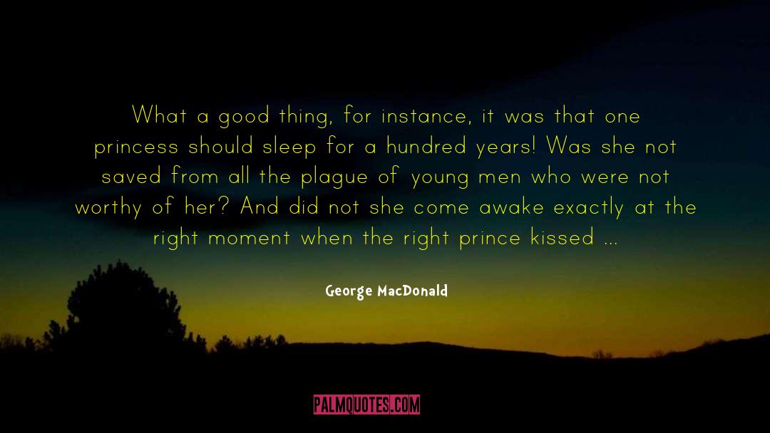 Prince Of The Vale quotes by George MacDonald