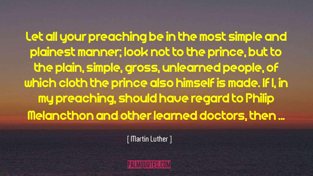 Prince Of Thorns quotes by Martin Luther