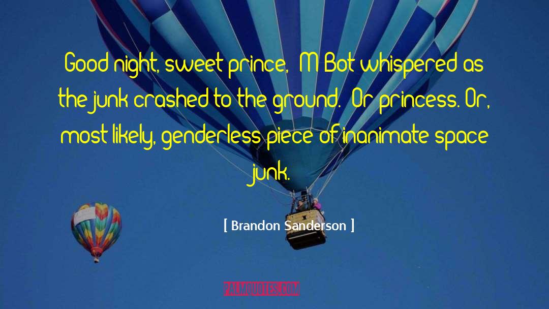 Prince Robot Iv quotes by Brandon Sanderson