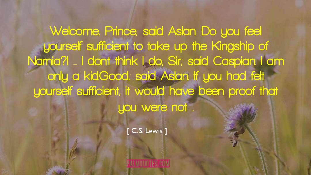 Prince Sameth quotes by C.S. Lewis