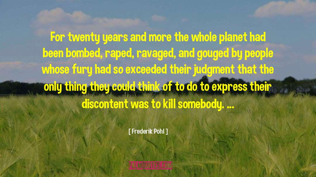Princeps Fury quotes by Frederik Pohl