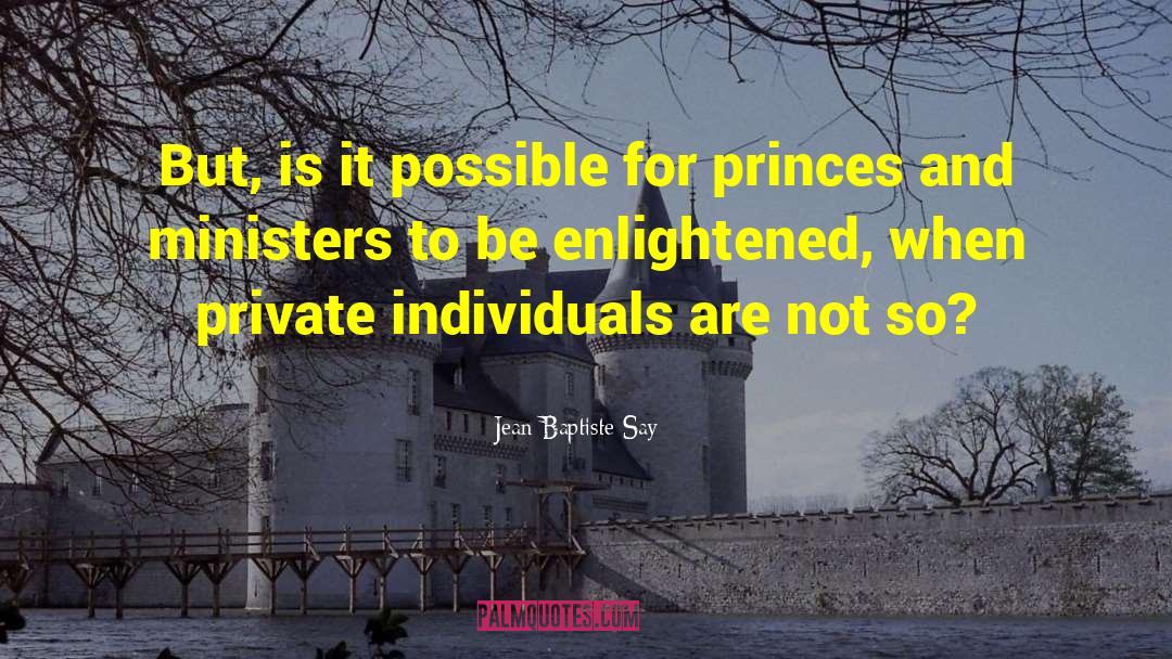 Princes Bride quotes by Jean-Baptiste Say