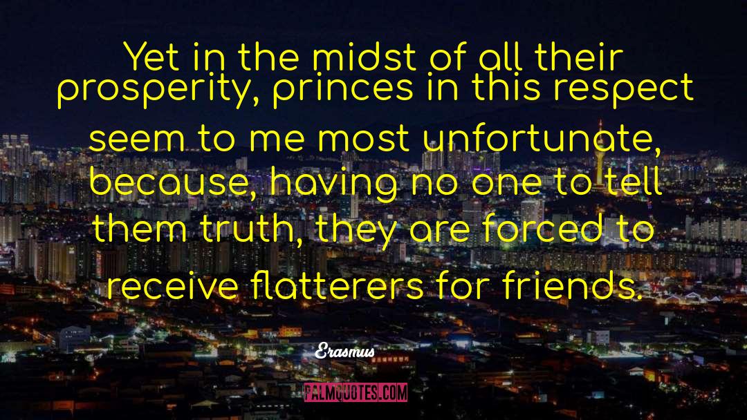 Princes Prince quotes by Erasmus