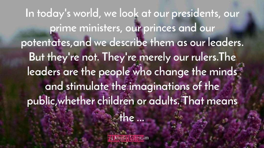 Princes quotes by Douglas Gresham