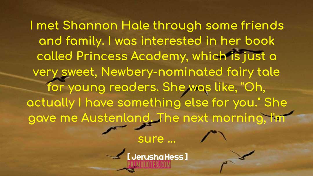 Princess Academy quotes by Jerusha Hess