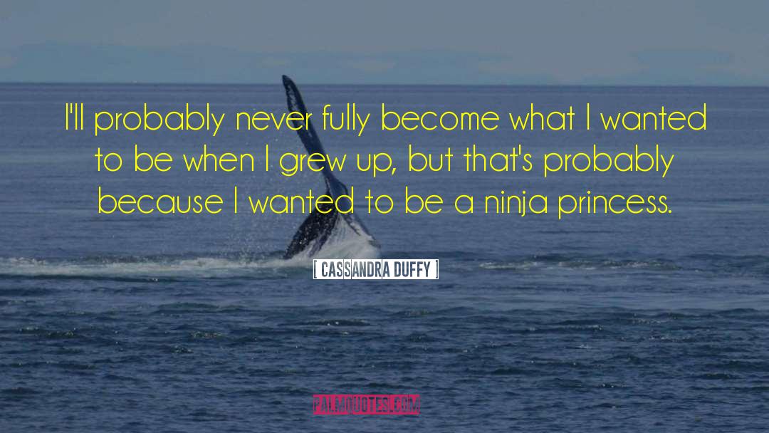 Princess Brambilla quotes by Cassandra Duffy
