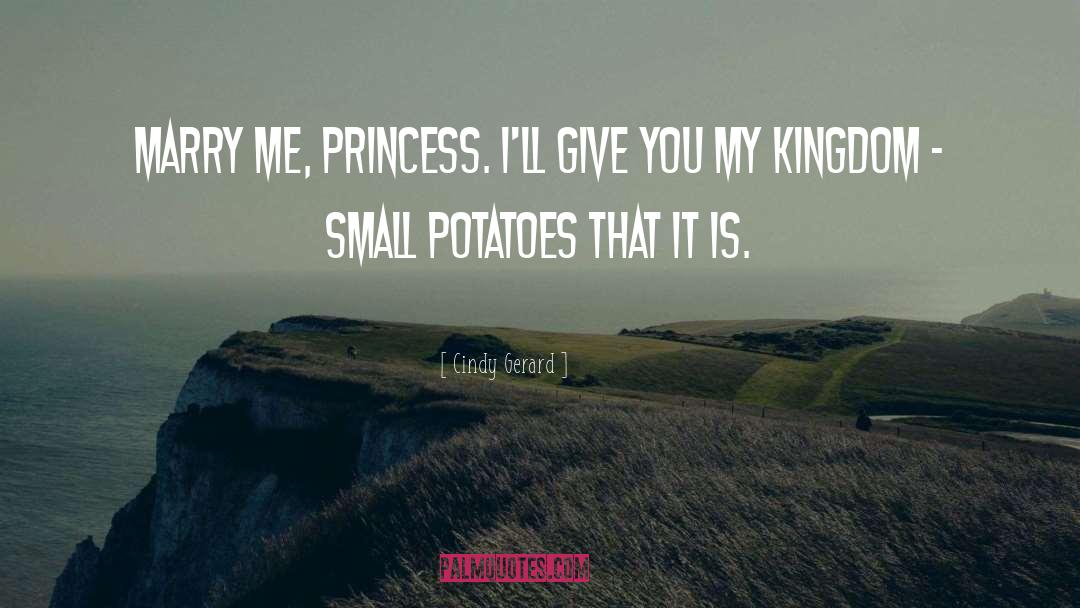 Princess Brambilla quotes by Cindy Gerard
