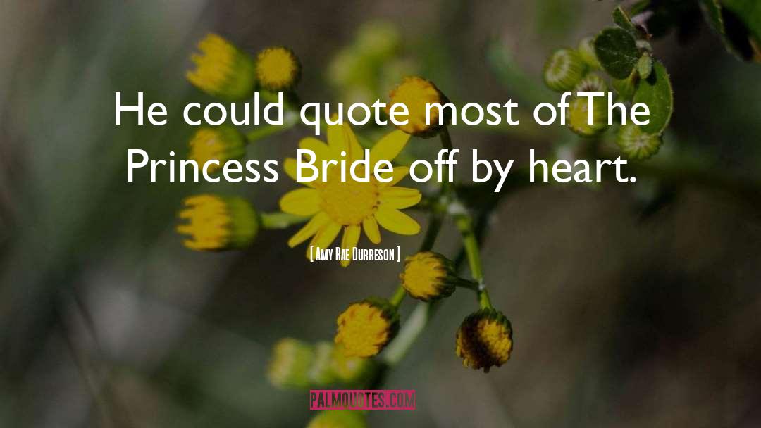 Princess Bride Characters quotes by Amy Rae Durreson