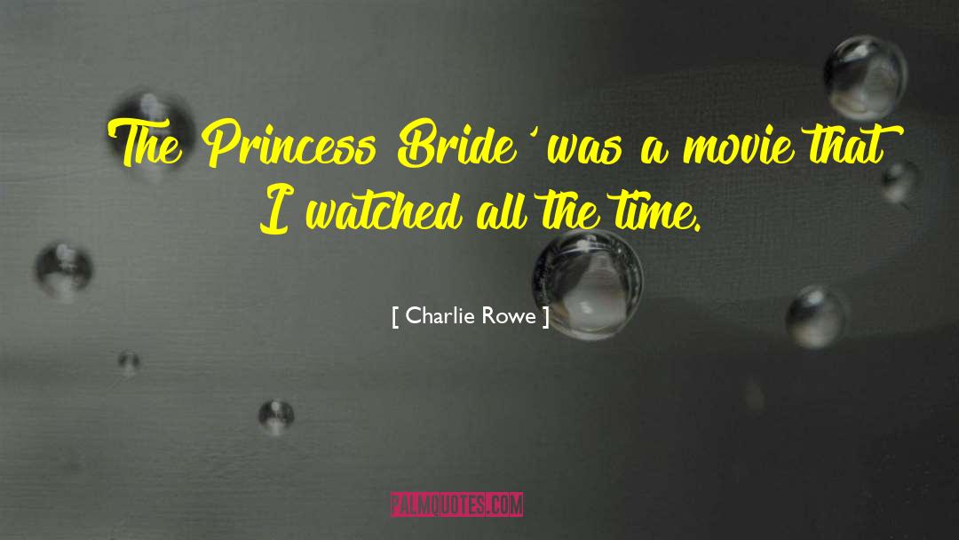 Princess Bride Jokes quotes by Charlie Rowe