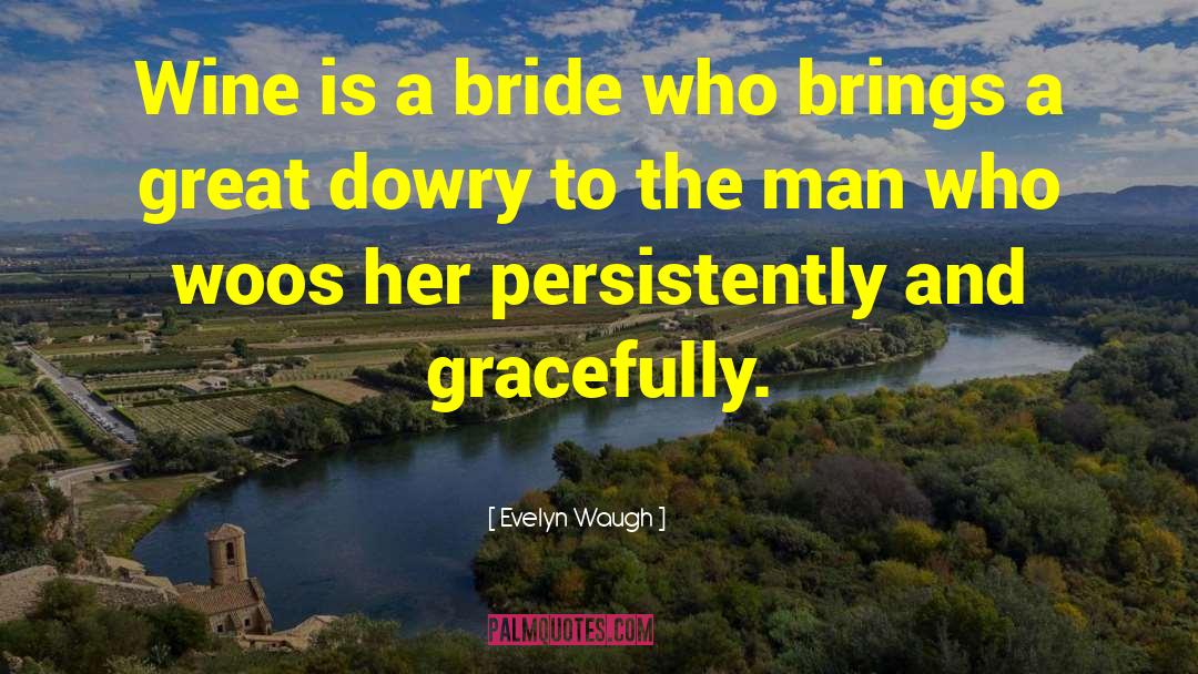 Princess Bride quotes by Evelyn Waugh