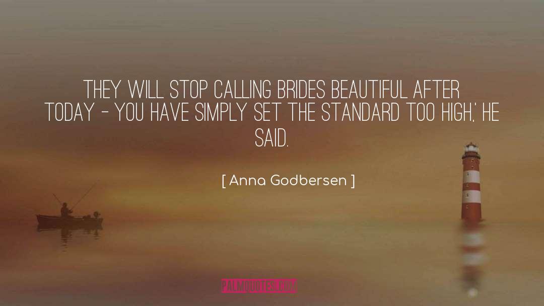 Princess Brides quotes by Anna Godbersen