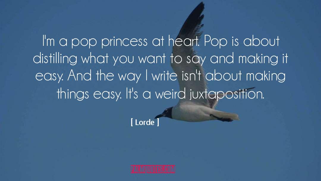 Princess Brides quotes by Lorde