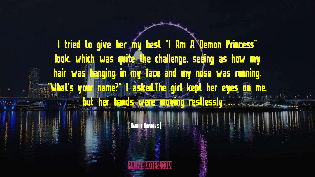 Princess For Hire quotes by Rachel Hawkins