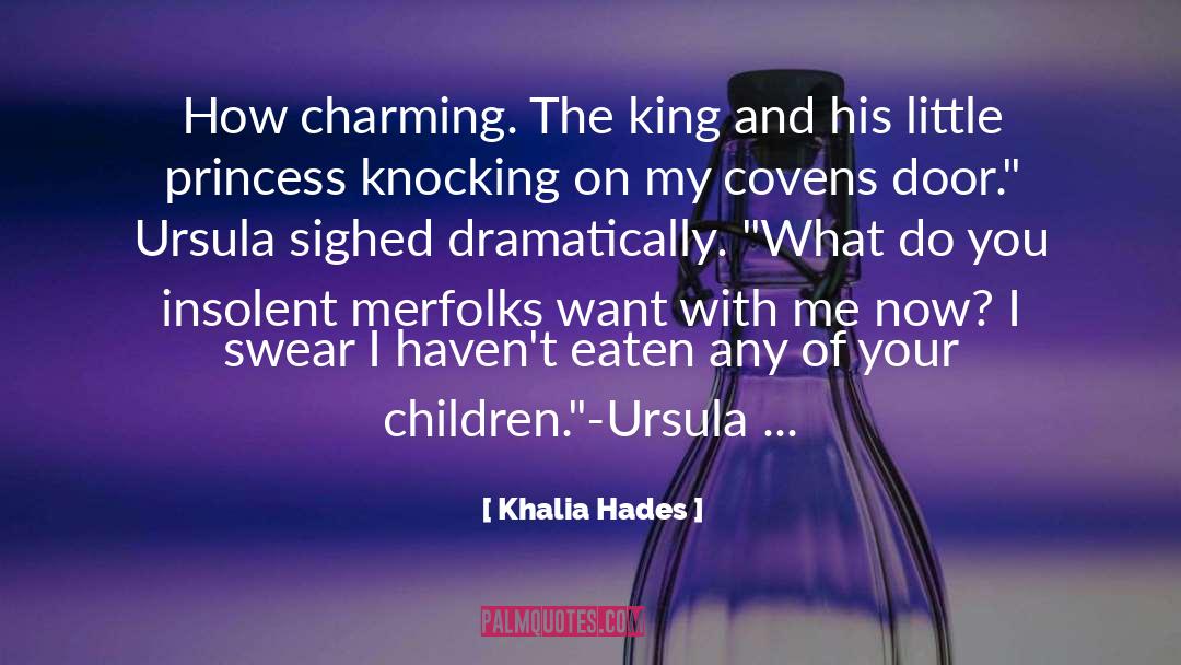 Princess Lia quotes by Khalia Hades