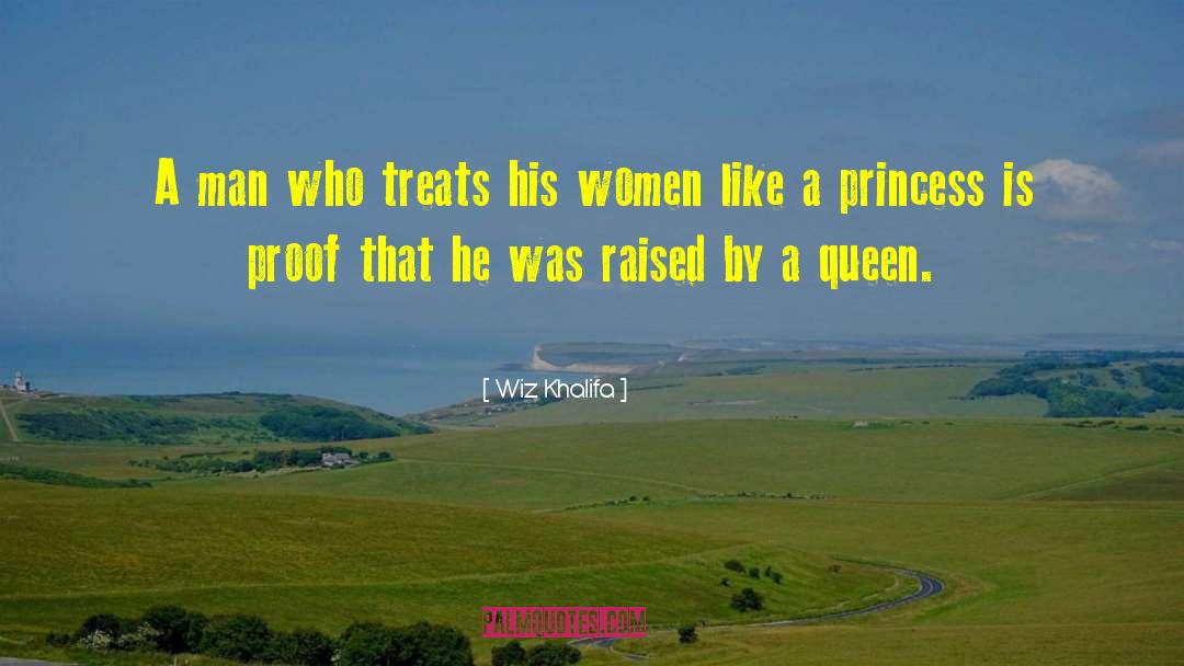 Princess Man quotes by Wiz Khalifa