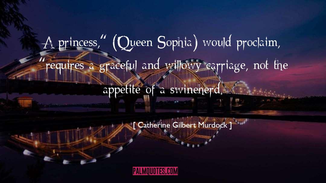 Princess quotes by Catherine Gilbert Murdock