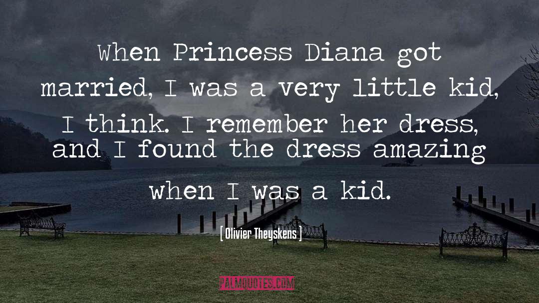 Princess Sultana quotes by Olivier Theyskens