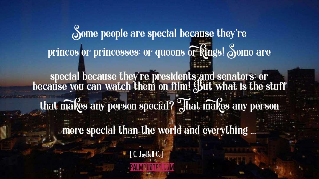 Princesses quotes by C. JoyBell C.