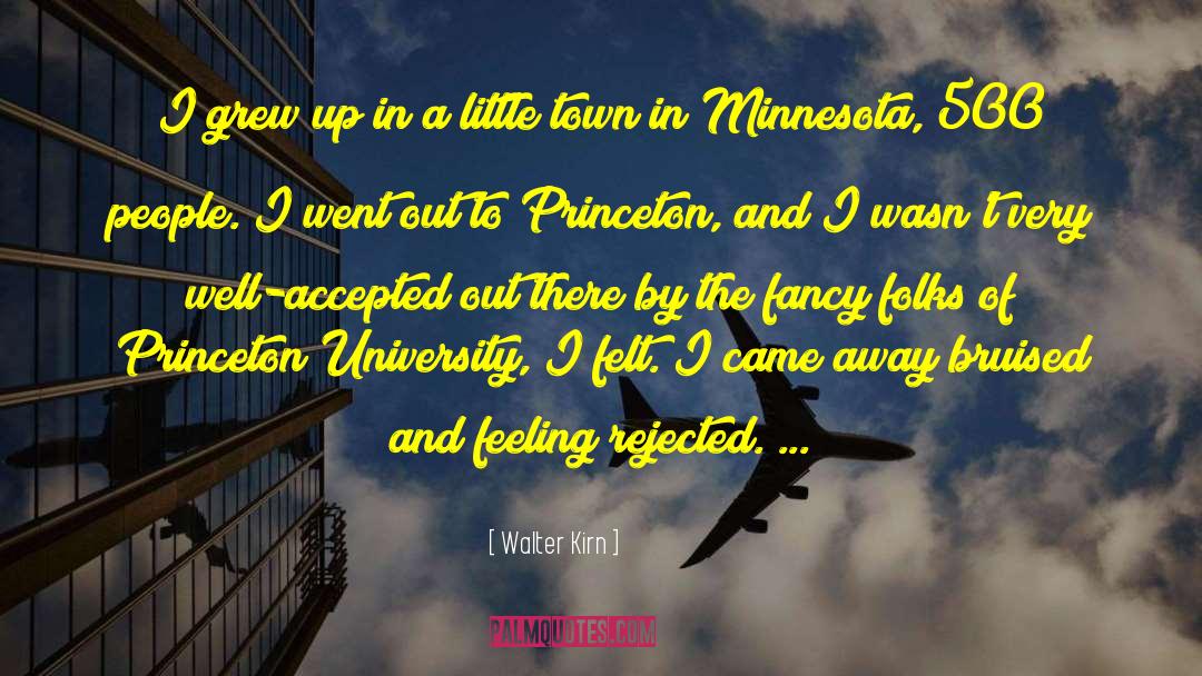 Princeton quotes by Walter Kirn