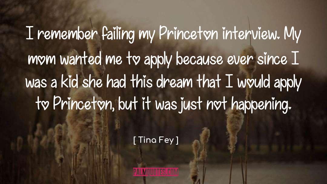 Princeton quotes by Tina Fey