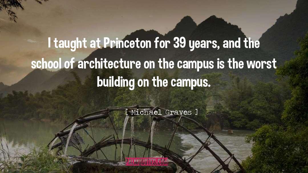 Princeton quotes by Michael Graves