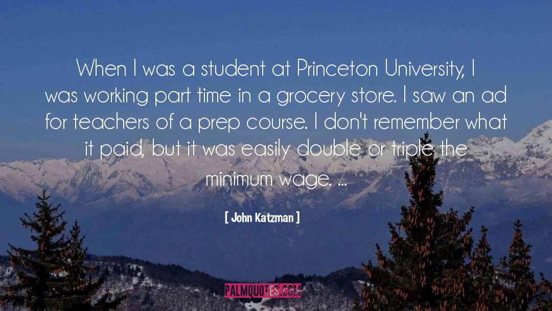 Princeton quotes by John Katzman