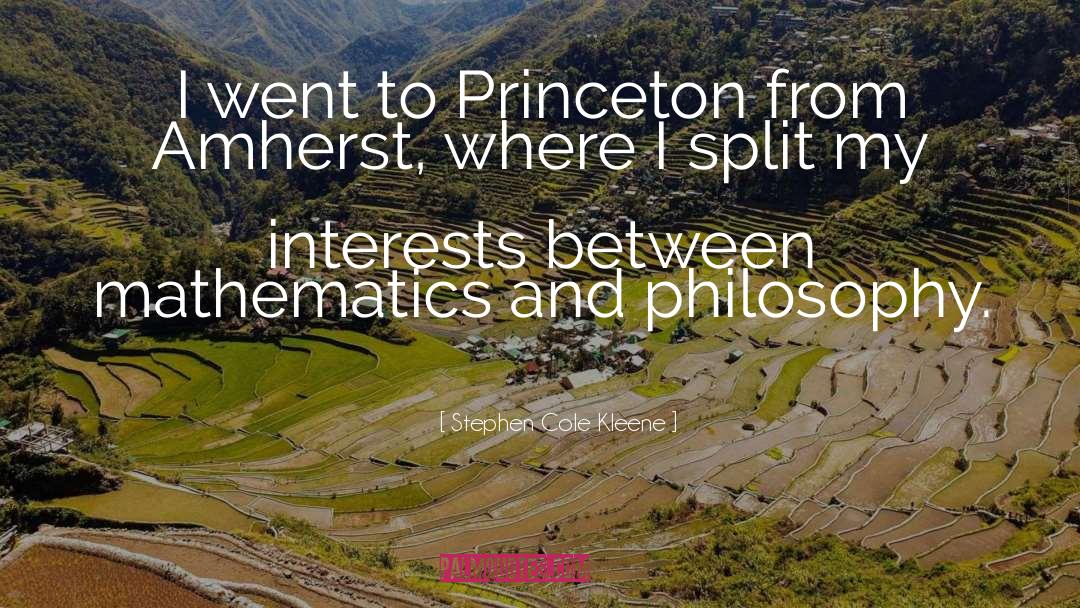 Princeton quotes by Stephen Cole Kleene