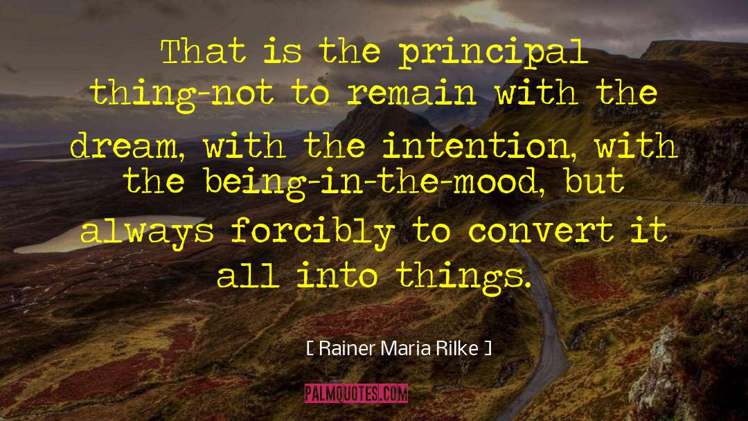 Principal Thing quotes by Rainer Maria Rilke
