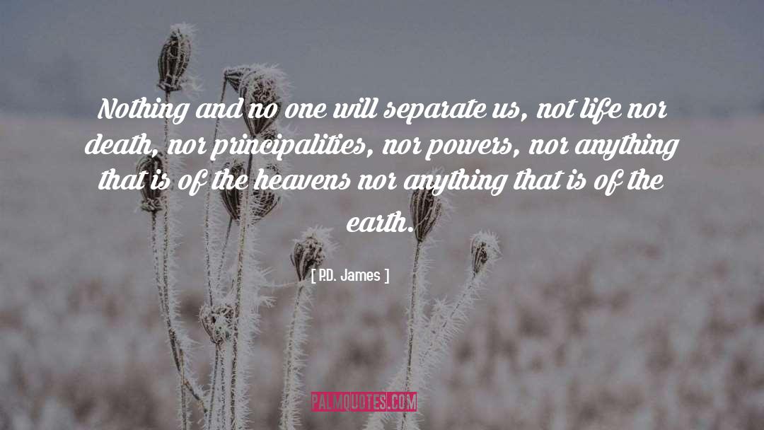 Principalities quotes by P.D. James