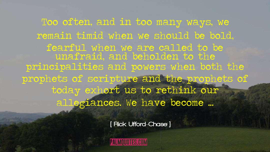 Principalities quotes by Rick Ufford-Chase