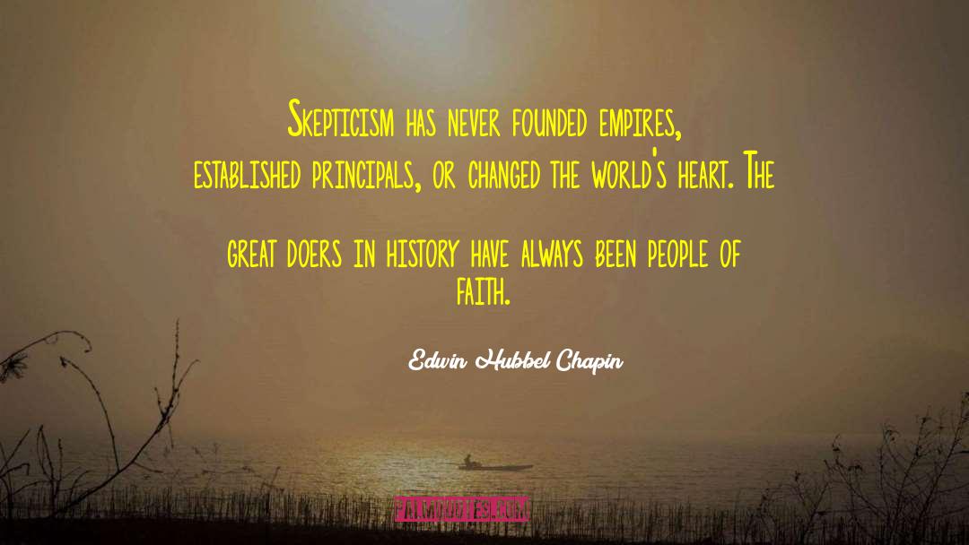Principals quotes by Edwin Hubbel Chapin