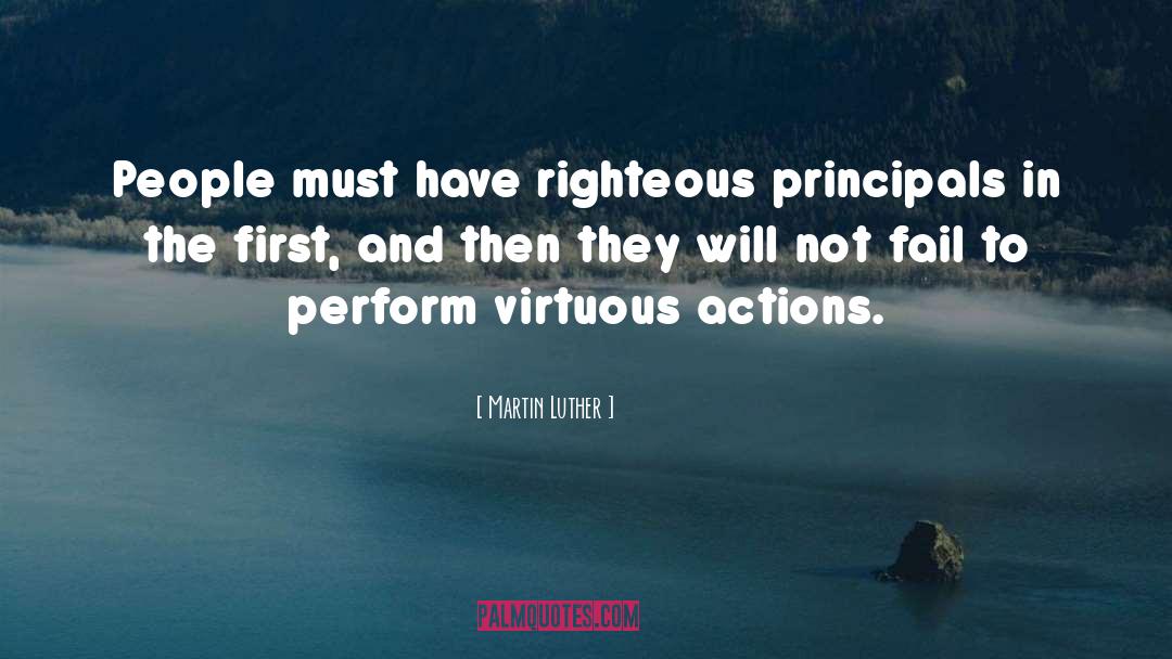 Principals quotes by Martin Luther
