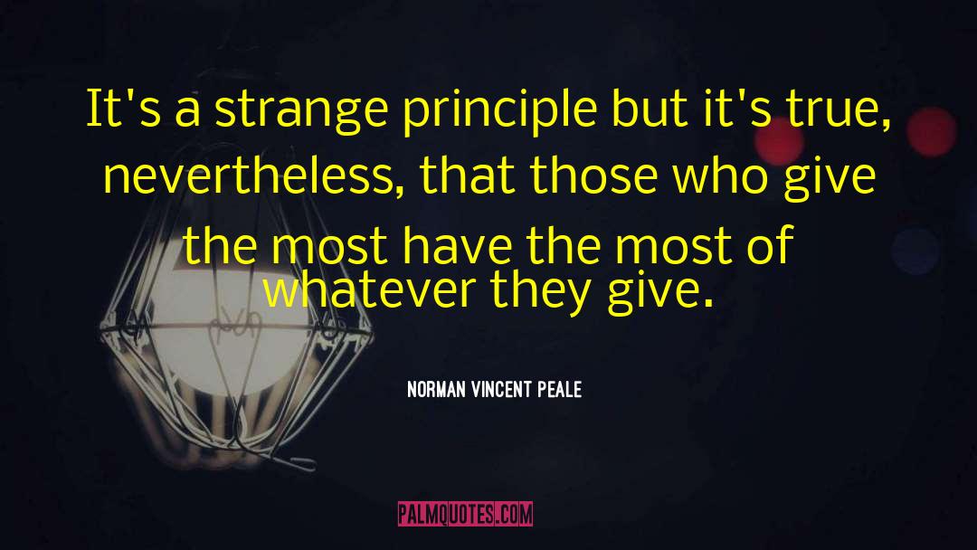 Principle Of Indiscernibles quotes by Norman Vincent Peale