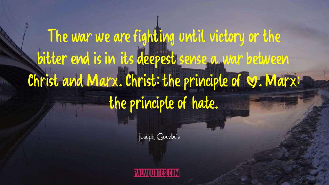 Principle Of Love quotes by Joseph Goebbels