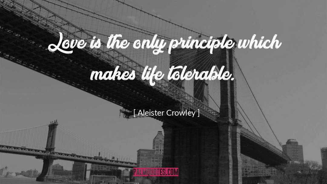 Principle quotes by Aleister Crowley