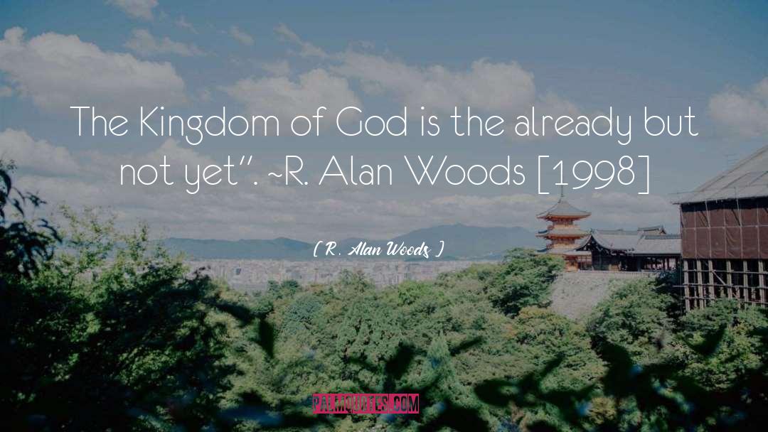 Principles Of God quotes by R. Alan Woods
