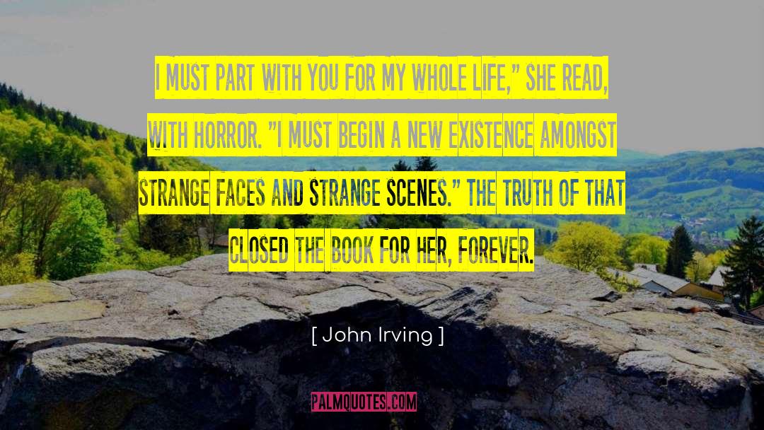 Principles Of Life quotes by John Irving