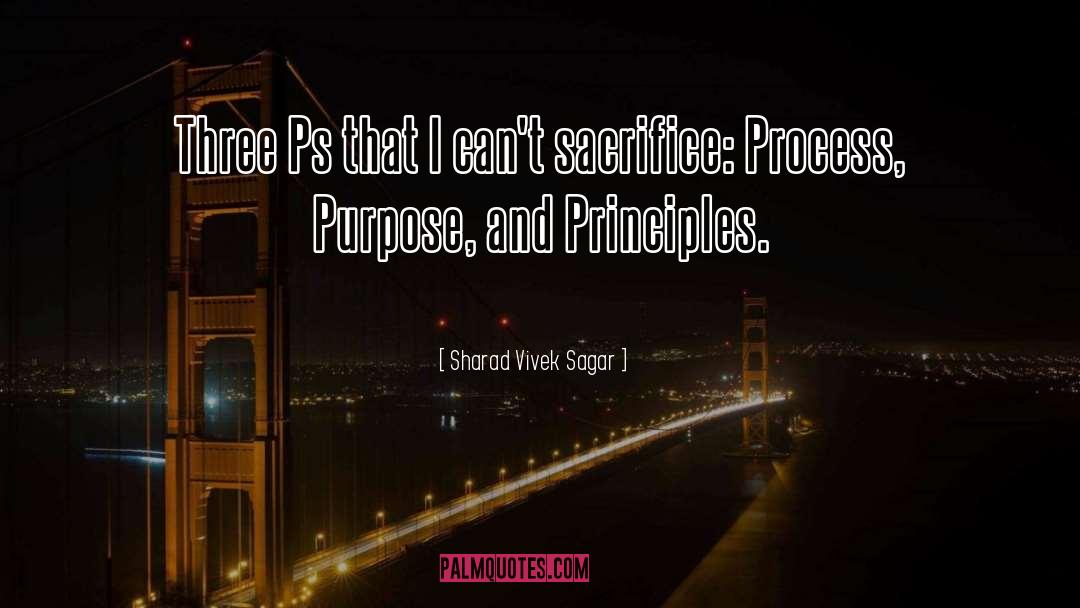 Principles quotes by Sharad Vivek Sagar